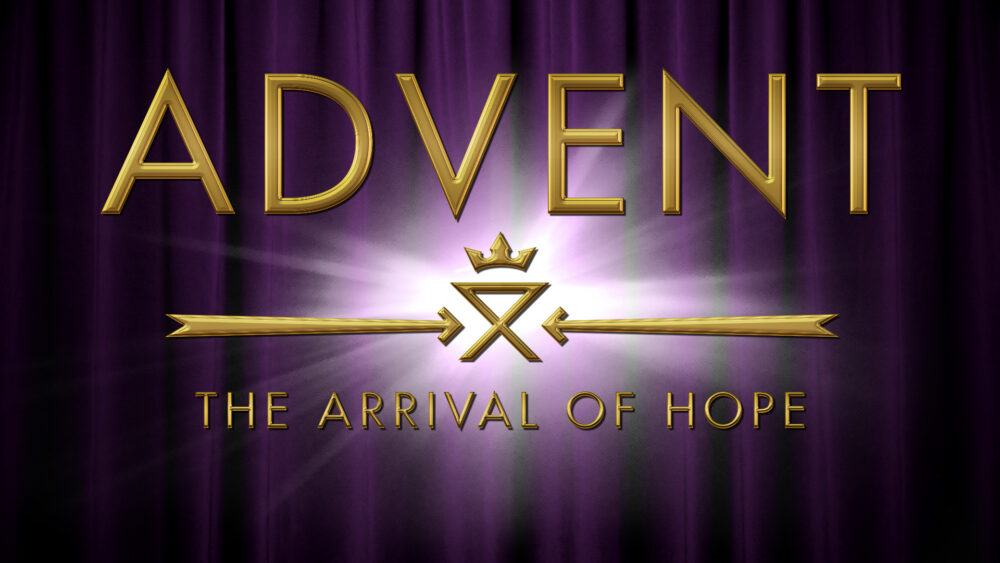 Advent: The Arrival of Hope