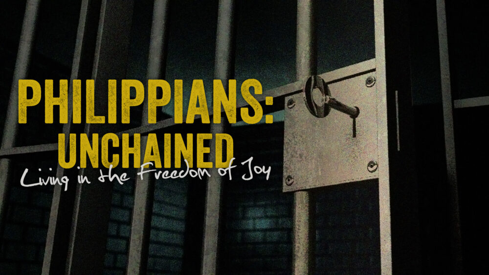 Philippians: Unchained